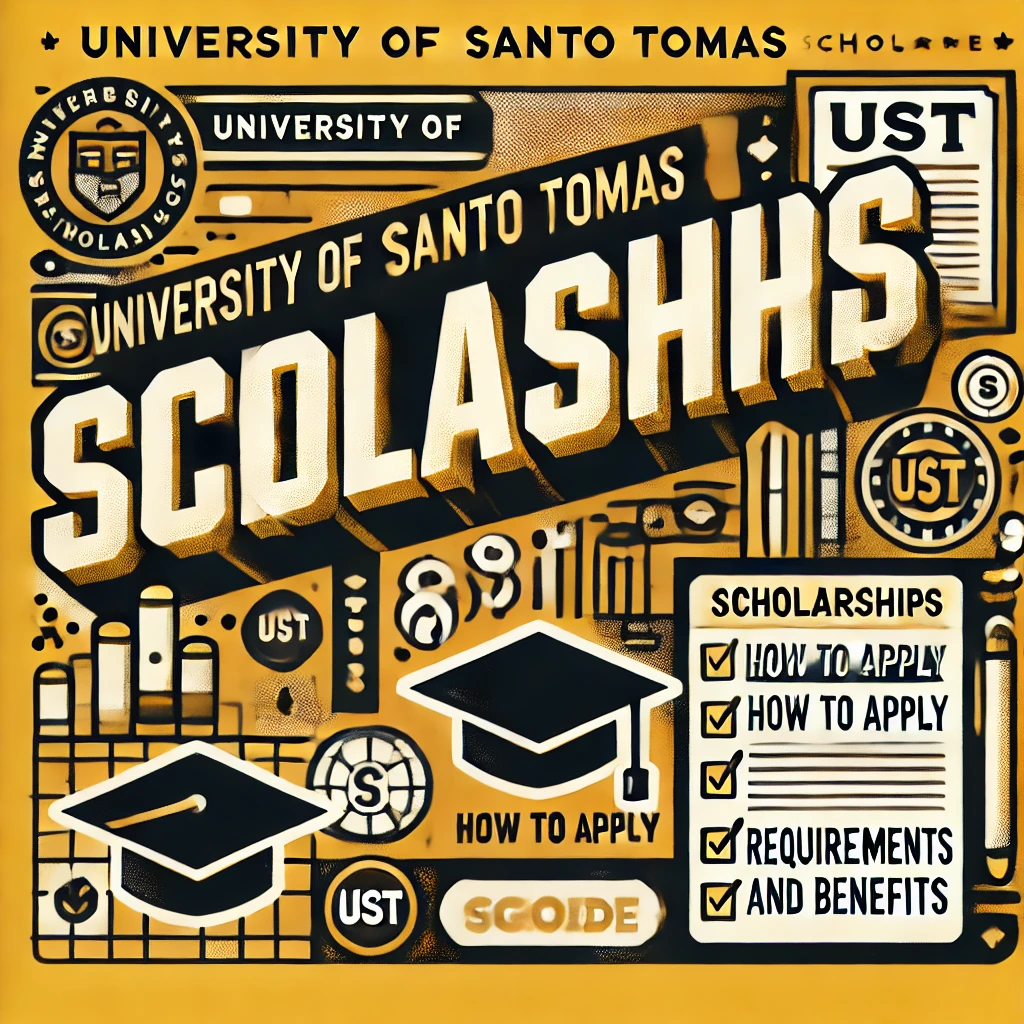 University of Santo Tomas (UST) Scholarships: How to Apply, Requirements, and Benefits
